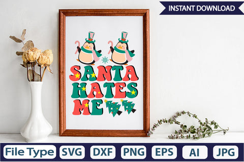 Santa Hates Me Retro Sublimation Design Sublimation DesignPlante 503 