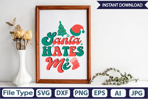 Santa Hates Me Retro Sublimation Design Sublimation DesignPlante 503 