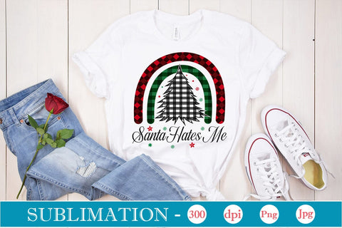 Santa Hates Me Sublimation SVGs,Quotes and Sayings,Food & Drink,On Sale, Print & Cut Sublimation DesignPlante 503 