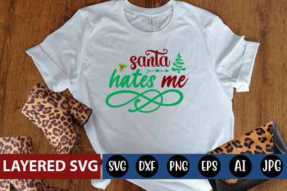 santa hates me SVG CUT FILE SVG Blessedprint 