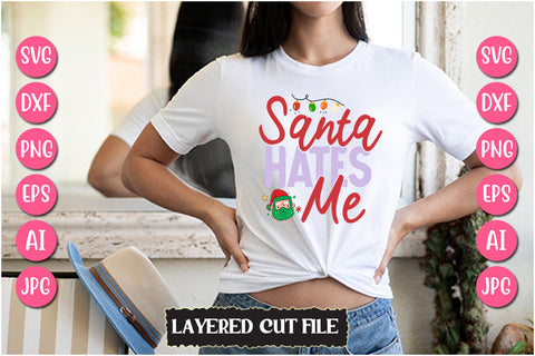Santa Hates Me SVG Cut File SVG Newmockups 
