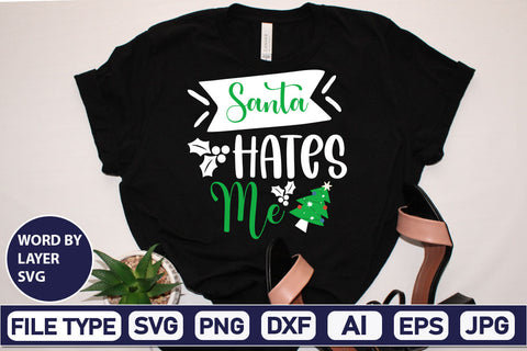 Santa Hates Me SVG Cut File SVGs,Quotes and Sayings,Food & Drink,On Sale, Print & Cut SVG DesignPlante 503 