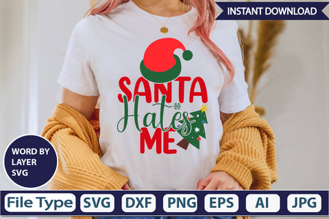 Santa Hates Me SVG Cut File SVGs,Quotes and Sayings,Food & Drink,On Sale, Print & Cut SVG DesignPlante 503 