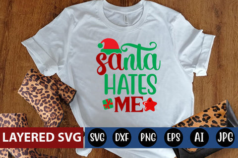 santa hates me SVG cute file SVG Blessedprint 