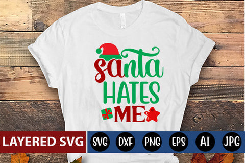 santa hates me SVG cute file SVG Blessedprint 