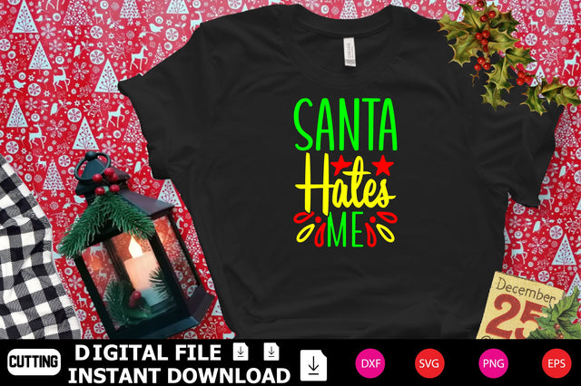 Santa Hates Me SVG Shahin alam 