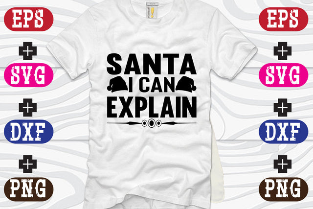 Santa I can explain SVG Nurstore 