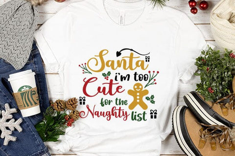 Santa Im Too Cute For The Naughty List SVG Angelina750 