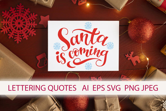 "Santa is coming" hand lettering christmas SVG SVG Yustaf Art Store 