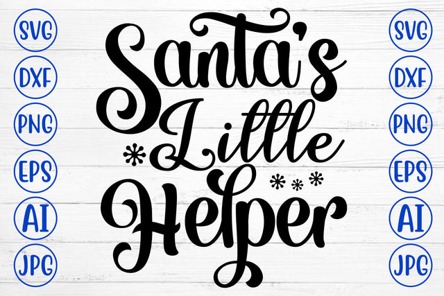 Santa Is Little Helper SVG Cut File SVG Syaman 