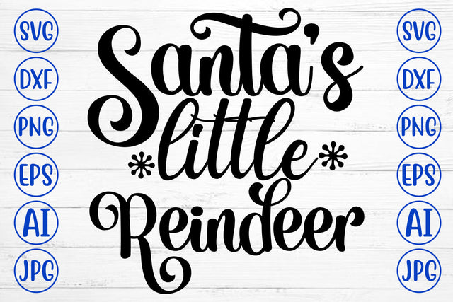 Santa Is Little Reindeer SVG Cut File SVG Syaman 