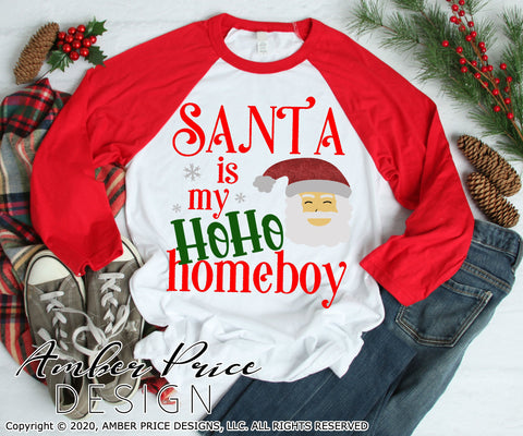 Santa is my HO HO Homeboy SVG PNG DXF | Kid's Christmas SVG | Kids Winter Shirt SVG | Funny Holiday Home Decor SVG Amber Price Design 