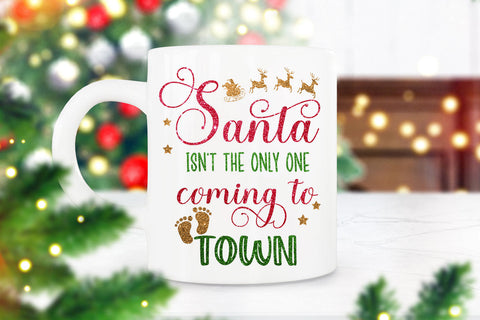 Santa Isn't the Only One Coming I Christmas Ornament PNG Sublimation Happy Printables Club 