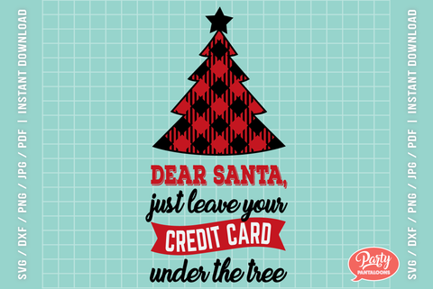 SANTA LEAVE YOUR CREDIT CARD UNDER THE TREE | funny Christmas SVG SVG Partypantaloons 