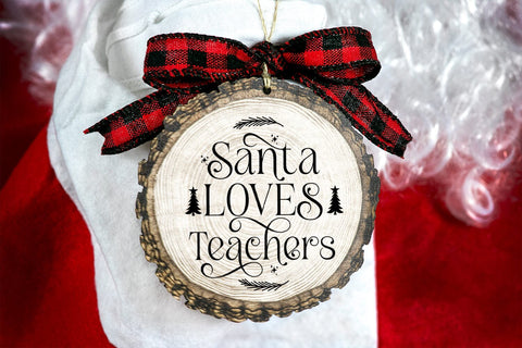 Santa Loves Teachers SVG I Teacher Christmas Ornament SVG SVG Happy Printables Club 