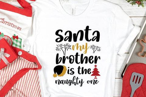 Santa My Brother Is The Naughty One SVG Angelina750 