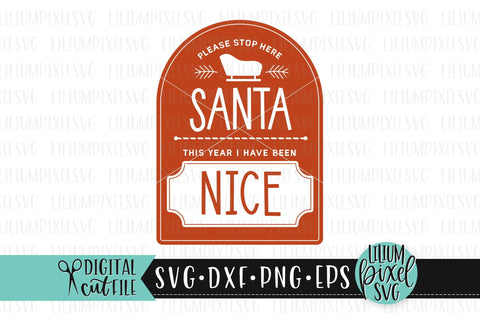 Santa Nice Sign Christmas SVG SVG Lilium Pixel SVG 