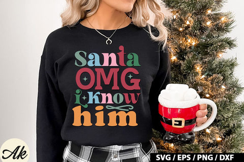 Santa omg i know him Retro SVG SVG akazaddesign 