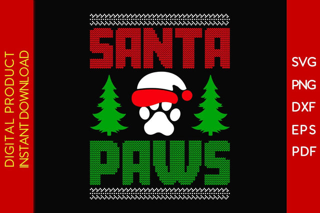 Santa Paws Christmas Ugly Sweater Design SVG PNG EPS Cut File SVG Creativedesigntee 