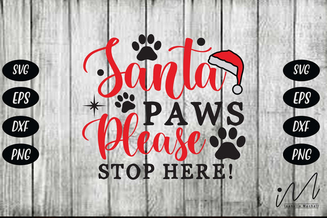 Santa paws please stop here svg, Santa Paws svg, Santa Paws Svg, Christmas svg, please stop here svg SVG Isabella Machell 