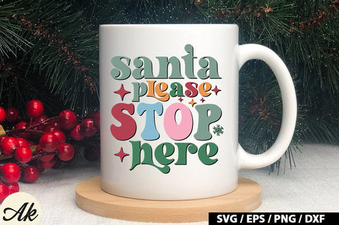 Santa please stop here Retro SVG SVG akazaddesign 