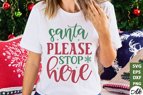 Santa please stop here Sign Making SVG SVG akazaddesign 
