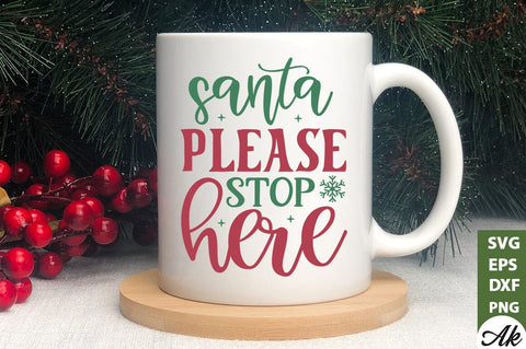 Santa please stop here Sign Making SVG SVG akazaddesign 