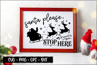 Santa please stop here Sign SVG SVG Shetara Begum 