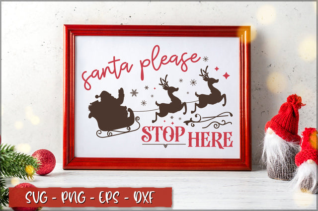 Santa please stop here Sign SVG SVG Shetara Begum 