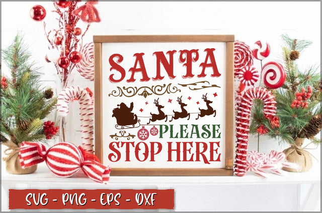Santa please stop here Sign SVG SVG Shetara Begum 
