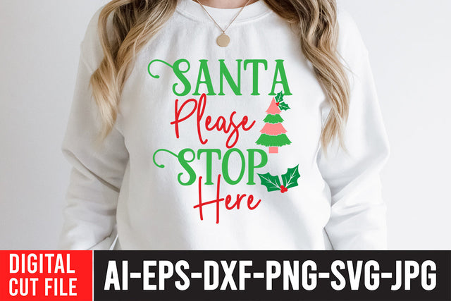 Santa Please Stop Here SVG Cut File SVG BlackCatsMedia 