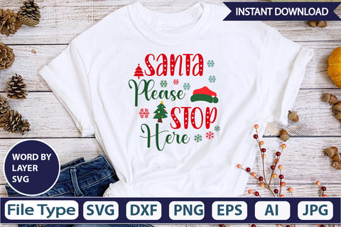 SANTA PLEASE STOP HERE SVG Cut File SVG DesignPlante 503 