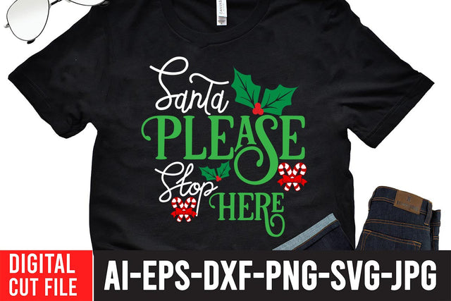 Santa Please Stop here SVG Design SVG BlackCatsMedia 