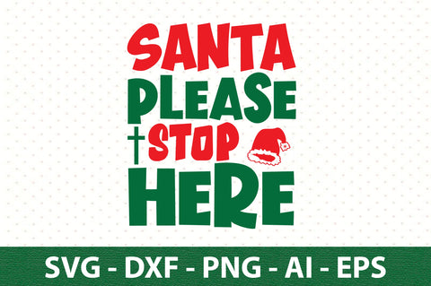 santa please stop here svg SVG orpitasn 