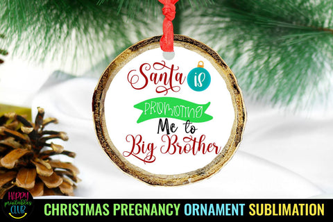 Santa Promoting Me to Big Brother I Christmas Ornament PNG Sublimation Happy Printables Club 