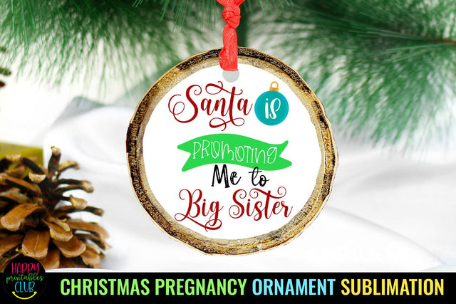 Santa Promoting Me to Big Sister I Christmas Ornament PNG Sublimation Happy Printables Club 