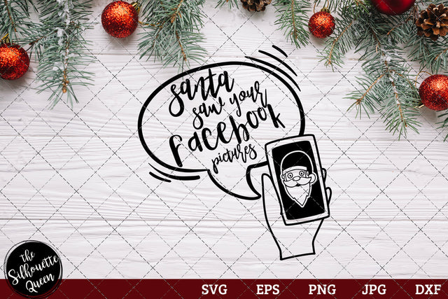 Santa Saw Your Facebook SVG Loveleen Kaur 