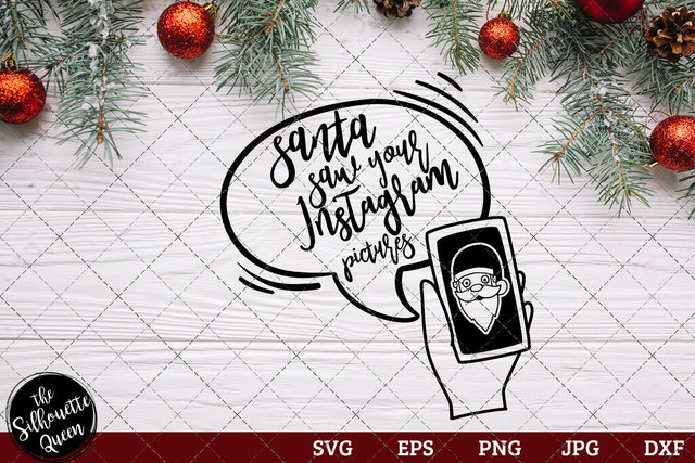 Santa Saw Your Instagram SVG Loveleen Kaur 