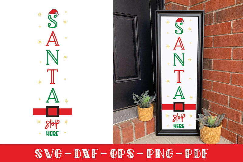 Santa Stop Here - Christmas Porch Sign SVG SVG CraftLabSVG 