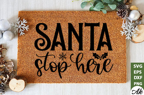 Santa stop here Doormat SVG SVG akazaddesign 