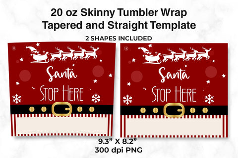 Santa Stop Here Santa Suit Design Tumbler Wrao Sublimation Template 20 oz Sublimation Sublimatiz Designs 