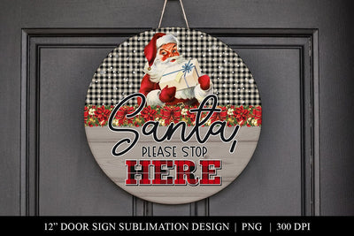 Santa Stop Here Sign PNG | Vintage Christmas Round PNG Sublimation BijouBay 