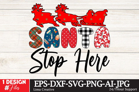 Santa Stop Here Sublimation Design Sublimation Insomnia Std 