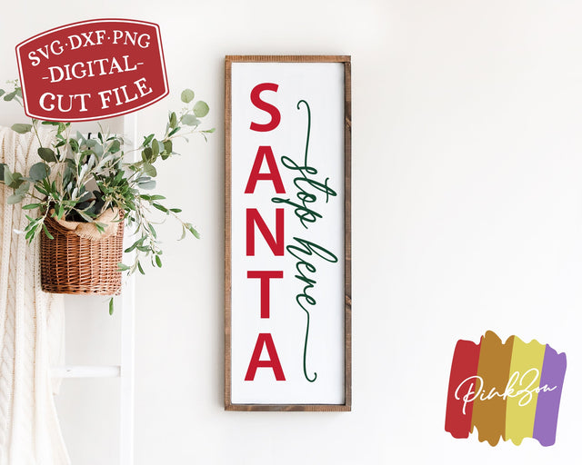 Santa Stop Here SVG Files, Christmas Porch Sign Svg, Vertical Sign Svg, Holidays Svg, Commercial Use, Digital Cut Files (1292703906) SVG PinkZou 