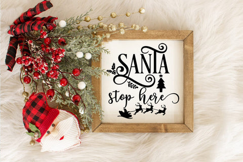 Santa Stop Here SVG I Christmas Door Sign SVG I Holiday SVG SVG Happy Printables Club 