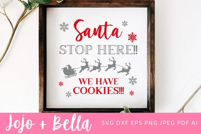 Santa Stop Here Svg, Santa Sign Svg, Kid’s Christmas Sign Svg, Santa Claus Svg, Santa Stop Svg, Christmas Gift png, Christmas Sign DXF, Christmas Svgs, Christmas Ornament SVG SVG Jojo&Bella 