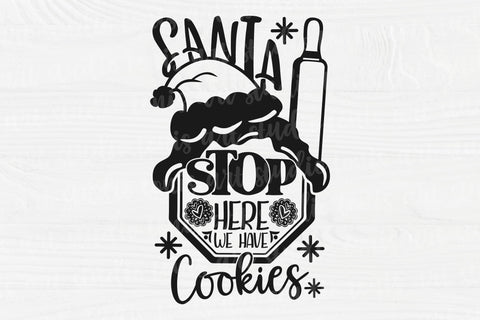 Santa Stop Here We Have Cookies SVG - Christmas Baking Svg - Pot Holder Svg - Cut File - Cricut - Silhouette - COMMERCIAL USE SVG TonisArtStudio 