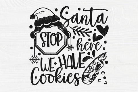 Santa Stop Here We Have Cookies SVG - Christmas Baking Svg - Pot Holder Svg - Cut File - Cricut - Silhouette - COMMERCIAL USE SVG TonisArtStudio 