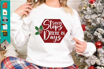 Santa Stops Here in Days SVG Craftlabsvg24 