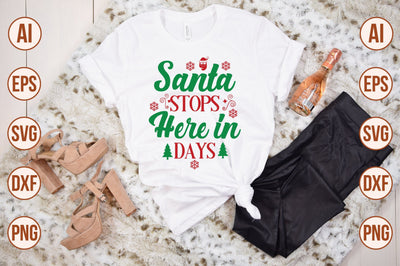 Santa Stops Here in Days svg SVG shah alam 